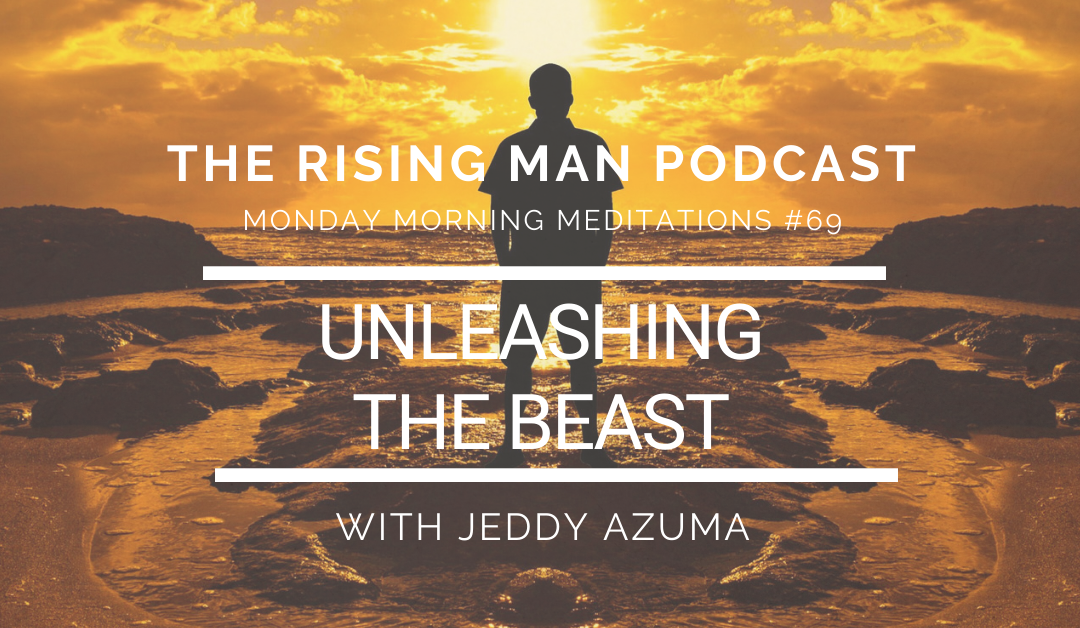 MMM 069 – Unleashing The Beast