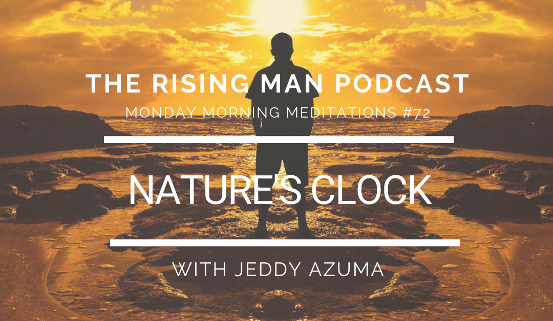 MMM 072 – Nature’s Clock